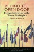 Behind the Open Door – Foreign Enterprises in the Chinese Marketplace