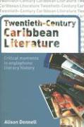 Twentieth-Century Caribbean Literature