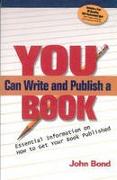 You Can Write and Publish a Book