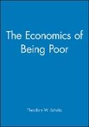 The Economics of Being Poor