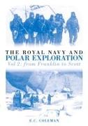 The Royal Navy and Polar Exploration Vol 2