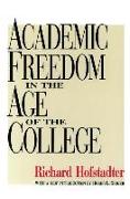 Academic Freedom in the Age of the College