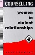 Counselling Women in Violent Relationships