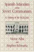 Spanish Marxism versus Soviet Communism