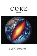 Core, a Novel