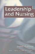 Leadership and Nursing