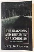 The Diagnosis and Treatment of Alcoholism (Master Work)