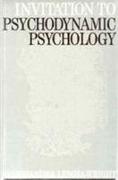 Invitation to Psychodynamic Psychology