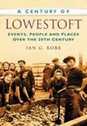 A Century of Lowestoft