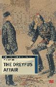 The Dreyfus Affair: Honour and Politics in the Belle Époque