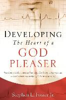 Developing the Heart of a God Pleaser