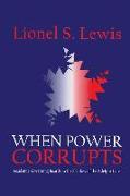 When Power Corrupts