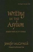 Writing in the Asylum