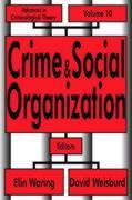 Crime and Social Organization