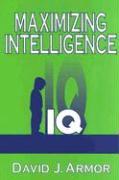 Maximizing Intelligence