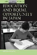 Education Policy and Equal Opportunity in Japan