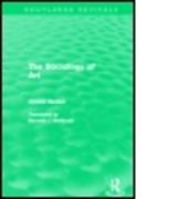 The Sociology of Art (Routledge Revivals)