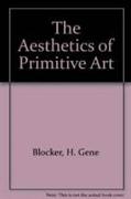 The Aesthetics of Primitive Art