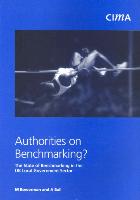 Authorities on Benchmarking: The State of Benchmakring in UK Local Government