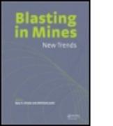 Blasting in Mining - New Trends