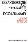 Breakthroughs and Integration in Psychotherapy