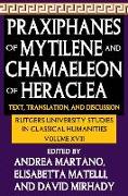 Praxiphanes of Mytilene and Chamaeleon of Heraclea