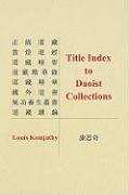 Title Index to Daoist Collections