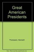 Great American Presidents: Volume I