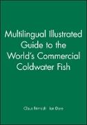 Multilingual Illustrated Guide to the World's Commercial Coldwater Fish