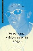 Postcolonial Subjectivities in Africa