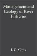 Management and Ecology of River Fisheries