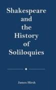 Shakespeare and the History of Soliloquies