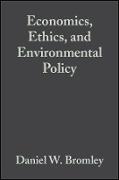 Economics, Ethics, and Environmental Policy