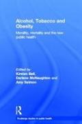 Alcohol, Tobacco and Obesity