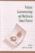 Pediatric Gastroenterology and Nutrition in Clinical Practice