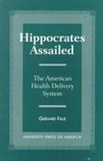 Hippocrates Assailed