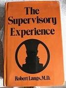 Supervisory Experience (Classical Psychoanalysis and Its Applications)