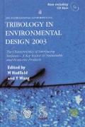 Tribology in Environmental Design 2003 [With CDROM]