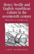 Henry Neville and English Republican Culture in the Seventeenth Century