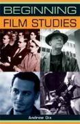 Beginning Film Studies