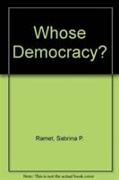 Whose Democracy?