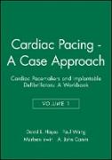 Cardiac Pacing - A Case Approach