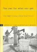 You Pay for What You Get: From Budget Financing to Result Based Payments