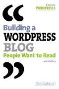 Building a WordPress Blog People Want to Read