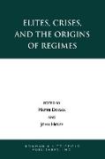 Elites, Crises, and the Origins of Regimes