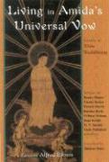 Living in Amida's Universal Vow: Essays in Shin Buddhism