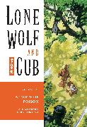 Lone Wolf and Cub Volume 20: A Taste of Poison