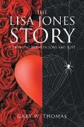 The Lisa Jones Story: A Thin Line Between Love and Lust