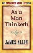 As a Man Thinketh