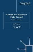Women and Alcohol in Social Context